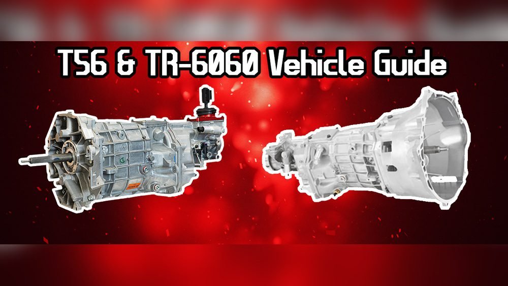 What Cars Have T56 Transmission: Top Muscle & Performance Picks